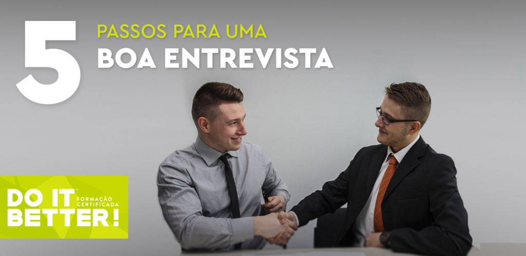 Passos para ter uma boa entrevista de emprego